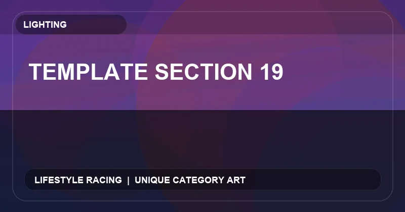 Template Section 19